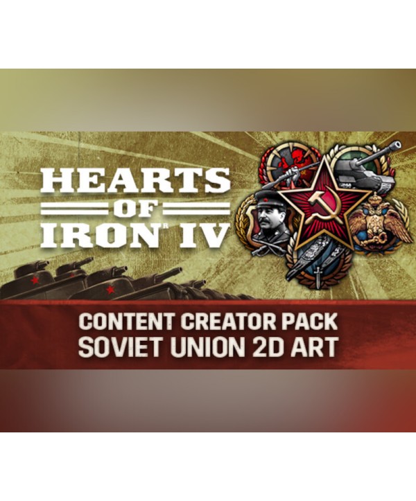Hearts of Iron IV - Content Creator Pack - Soviet Union 2D Art DLC Steam Key GLOBAL